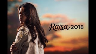 Raisa - 2018