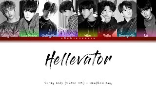 Stray Kids (스트레이 키즈) - Hellevator (OT8) - Color Coded Lyrics