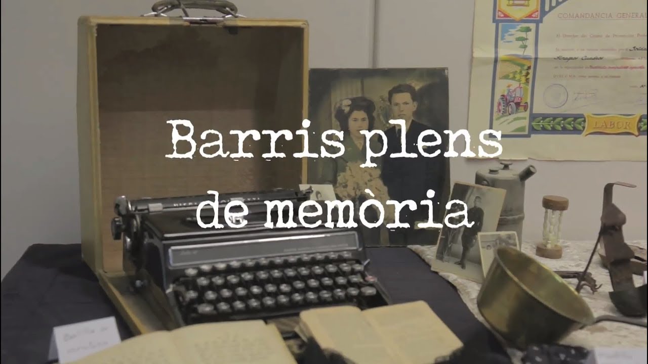 Documental "Barris plens de memòria"