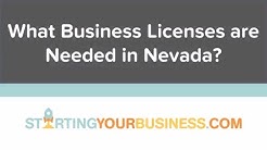 What Business Licenses are Needed in Nevada - Starting a Business in Nevada 