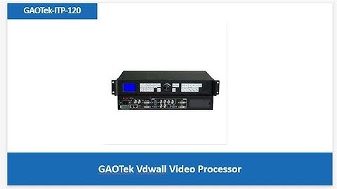 GAOTek Vdwall Video Processor