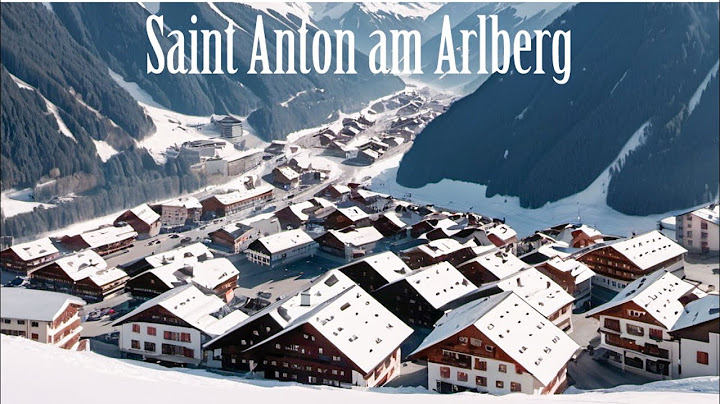 Sankt Anton am Arlberg: A Drone Journey Through Austria's Ski Paradise and Stunning Nature