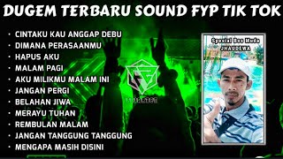 DUGEM TERBARU SOUND FYP TIK TOK FULL BASS TERBARU REMIX FUNKOT PILIHAN ( DJ FAJAR ZEN)