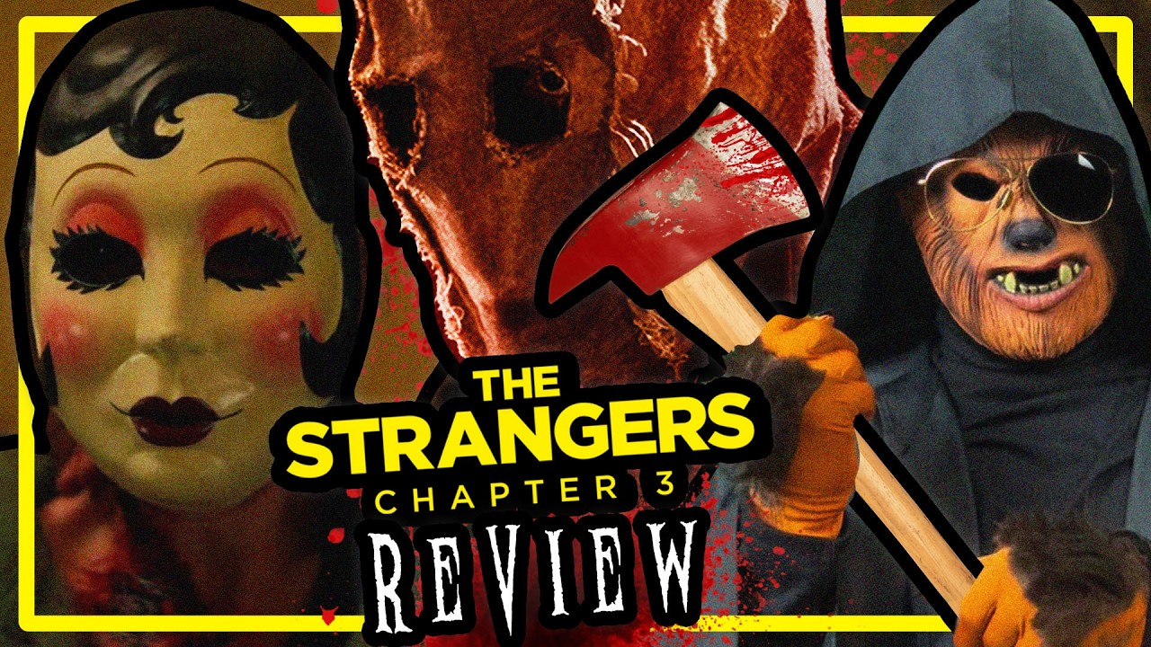 The STRANGERS - Chapter 3 (2026) Review | Less Strange, More Familiar