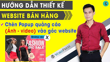 Hướng dẫn chèn popup banner ảnh, video quảng cáo vào góc phải website wordpress