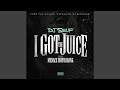 I Got The Juice Feat Menace Cowwabang mp3