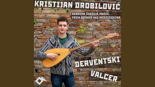 Дервентски валцер | Derventa Waltz
