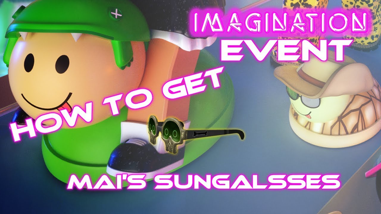 How To Get Mai S Sunglasses Roblox Imagination Event Turtle