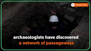 Archaeologists discover passageways under Peruvian temple