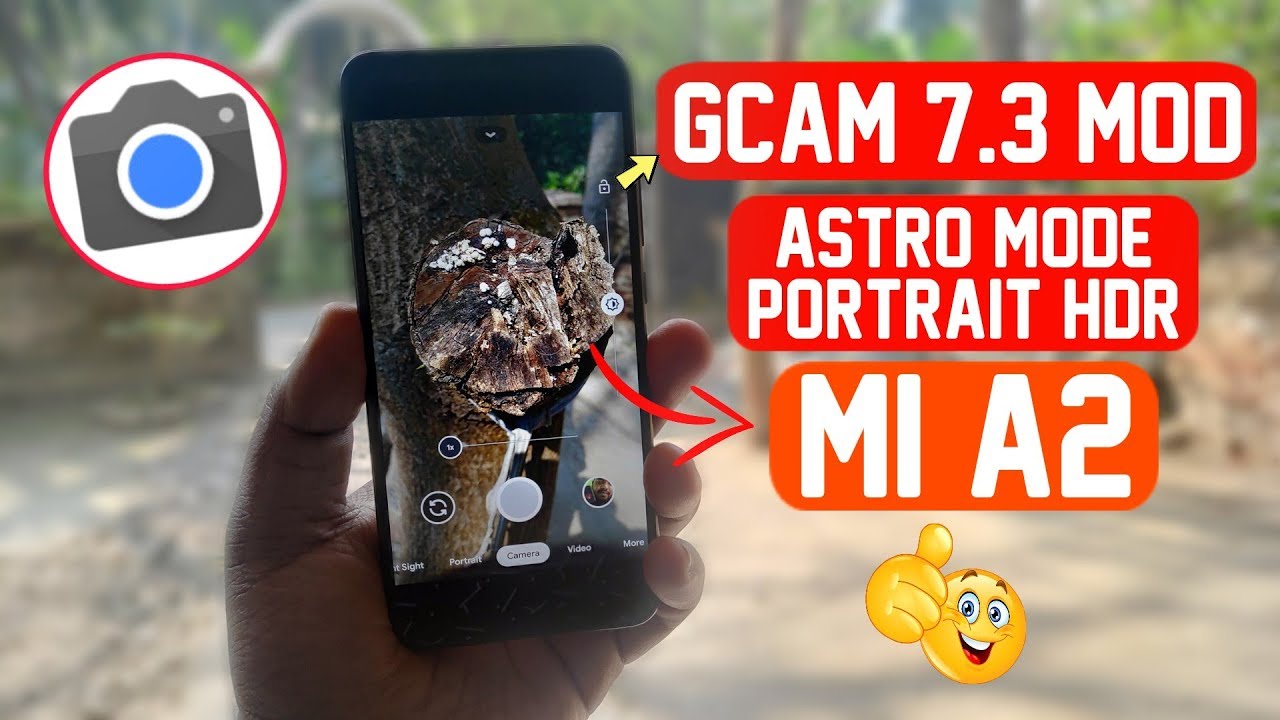 GCam 7.3 Mod apk ft. Mi A2 GCam 7.3 Latest