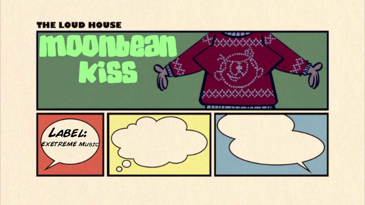 The Loud House Music Moonbeam Kiss YouTube