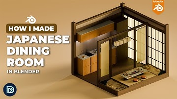 Japanese Dining Room in Blender - 3D Modelling Process