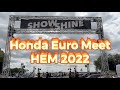 What is Honda Euro Meet?  It&#39;s the Largest Honda Meet in Europe