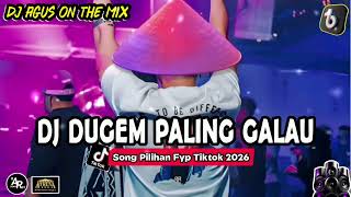 DJ AGUS TERBARU DJ DUGEM PALING GALAU SONG FYP TIKTOK 