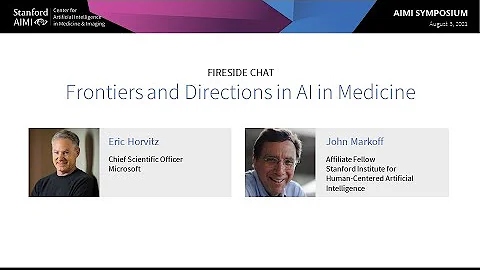 #AIMI21 | Fireside Chat with Eric Horvitz and John...