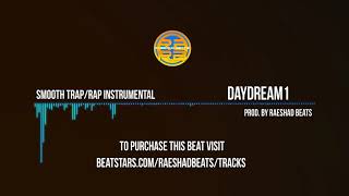 Melodic Trap Beat 2021 'DayDream1' Trap Rap Beat 2021 | Raeshad Beats