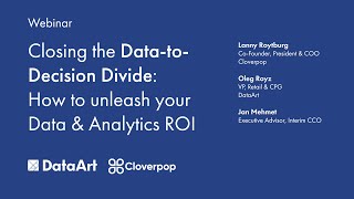 Famous Closing the Data-to-Decision Divide: How to unleash your Data & Analytics ROI Wealth