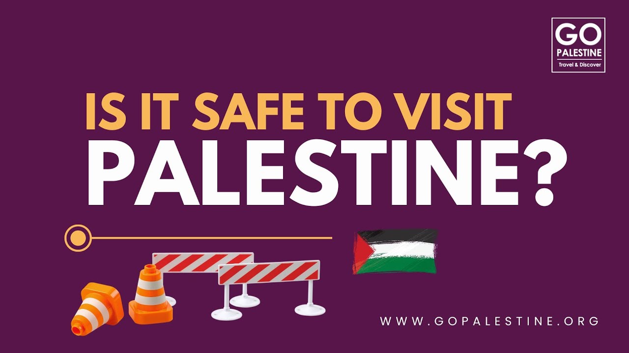 palestine travel safe