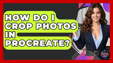 How Do I Crop Photos In Procreate? - Graphic Design Nerd