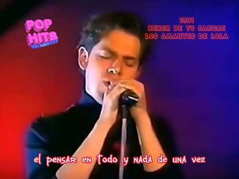 LOS AMANTES DE LOLA BEBER DE TU SANGRE - Letra - Lyrics - 80s 90s