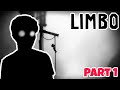 START OF THE JOURNEY | LIMBO [Part 1]