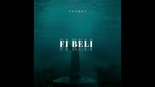 Kosmos - Fi Beli