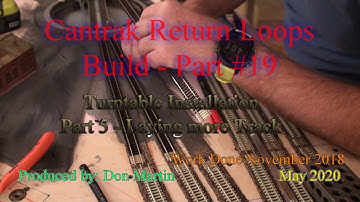 Build #19 - N Scale Cantrak Reverse Loop.