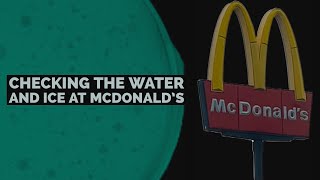 Testing my local McDonald’s fountain machine for bacteria.