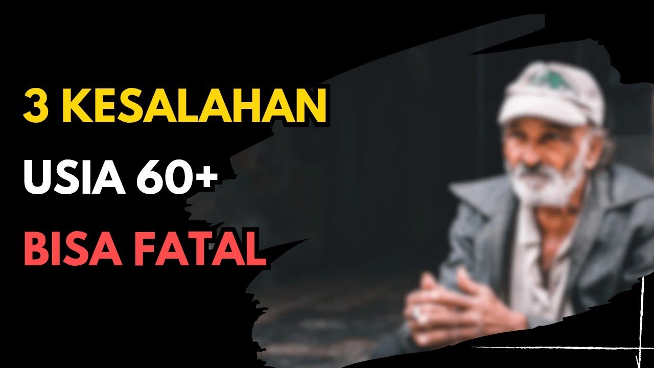 3 KESALAHAN INI JANGAN DILAKUKAN DI USIA TUA, JIKA TAK INGIN UANG CEPAT HABIS