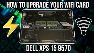 How to UPGRADE your WiFi Card on the Dell XPS 15 9570