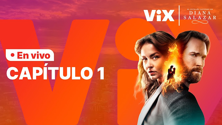 El extraño retorno de Diana Salazar - Capítulo 1 Gratis | ViX