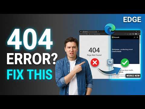 How to Fix Edge 404 Error | Full Tutorial