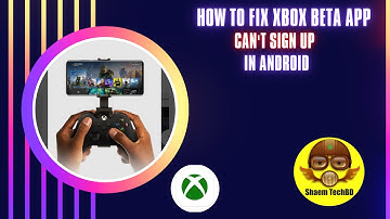 How to Fix Xbox Beta App Can