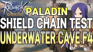 Ragnarok Origin Korea Swordman Crusader Paladin Shield Chain Test Underwater Cave F4 라그나로크 오리진