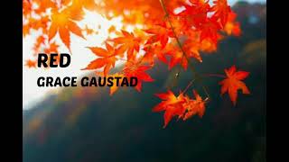 Grace Gaustad - Red (lyrics)