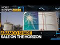 Aramco sale to fuel Saudi diversification | World Business Watch | WION News