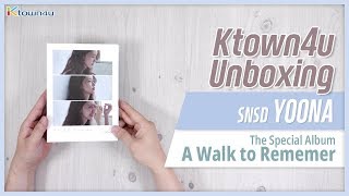 Unboxing  GIRLS GENERATION YOONA 'A Walk to Remember' 소녀시대 윤아 언박싱 Kpop Ktown4u