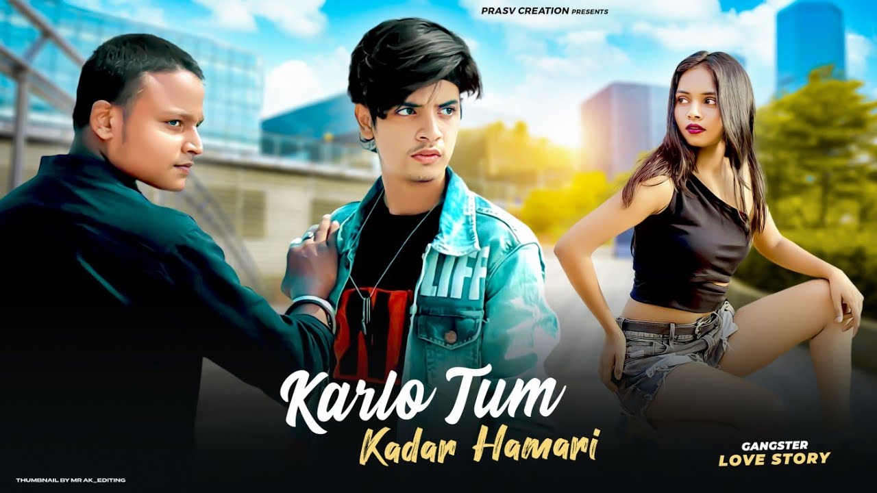 Karlo Tum Kadar Humari | Gangster Love Story | Salman Ali,Himesh Reshamiya  | PRASV Creation