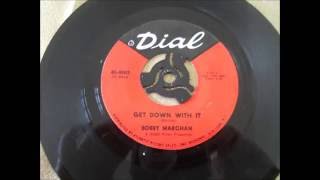 bobby marchan  - get down with it