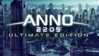 The FOUNDATION Of A Great Empire #01 || Anno 2205 Ultimate