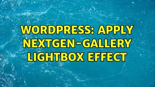Wordpress: Apply nextgen-gallery lightbox effect