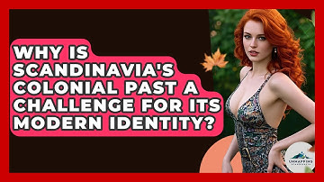 Why Is Scandinavia