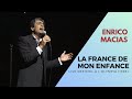 Enrico macias  la france de mon enfance live officiel  lolympia 1995