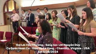 Gọi Lời Yêu Thương - Ca Đoàn Hoan Ca - Virginia - USA - 5/25/2024