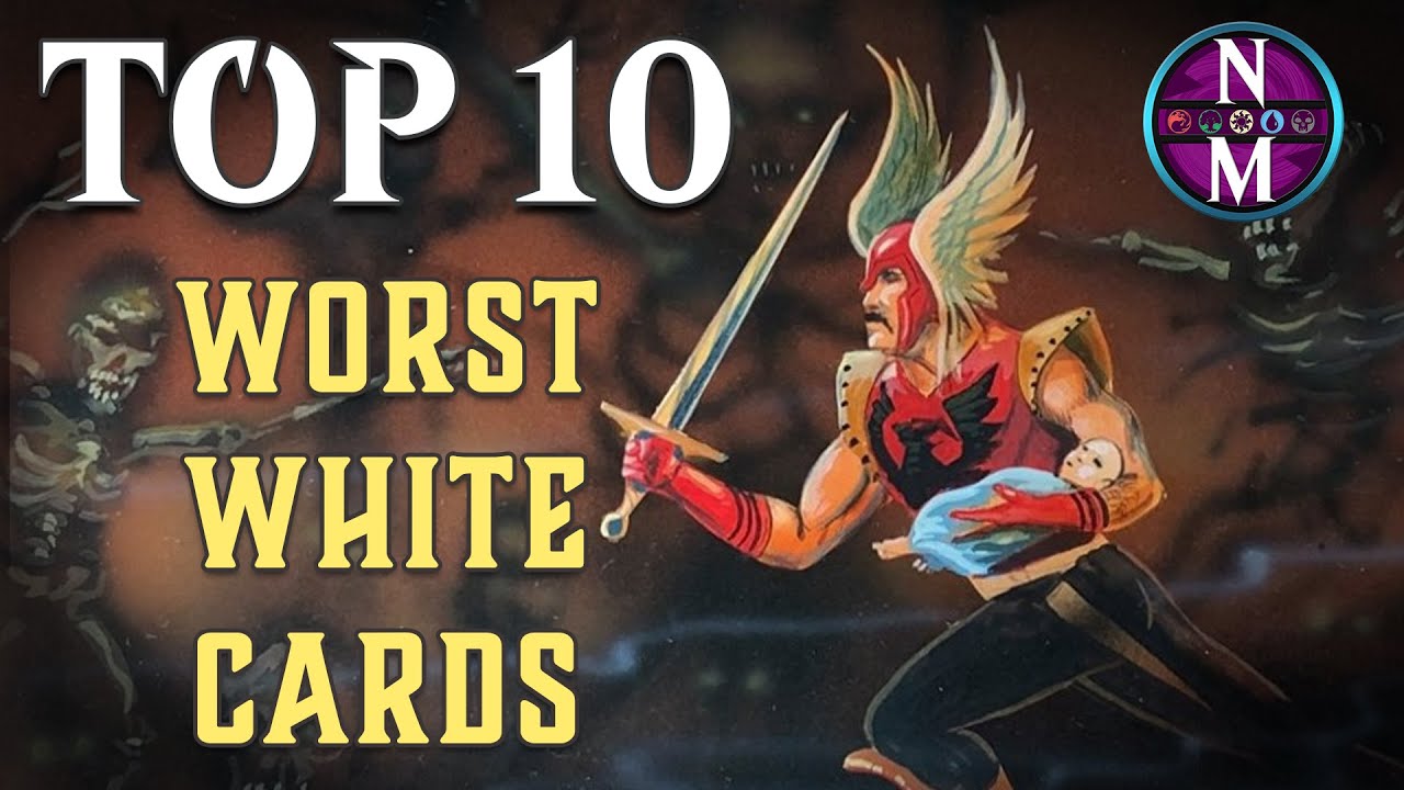 MTG Top 10: The WORST White Cards Ever Printed | Magic: the Gathering | Episode 435