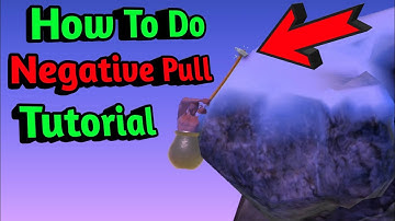 Negative Pull Tutorial Getting Over It Android || @AKBeast27
