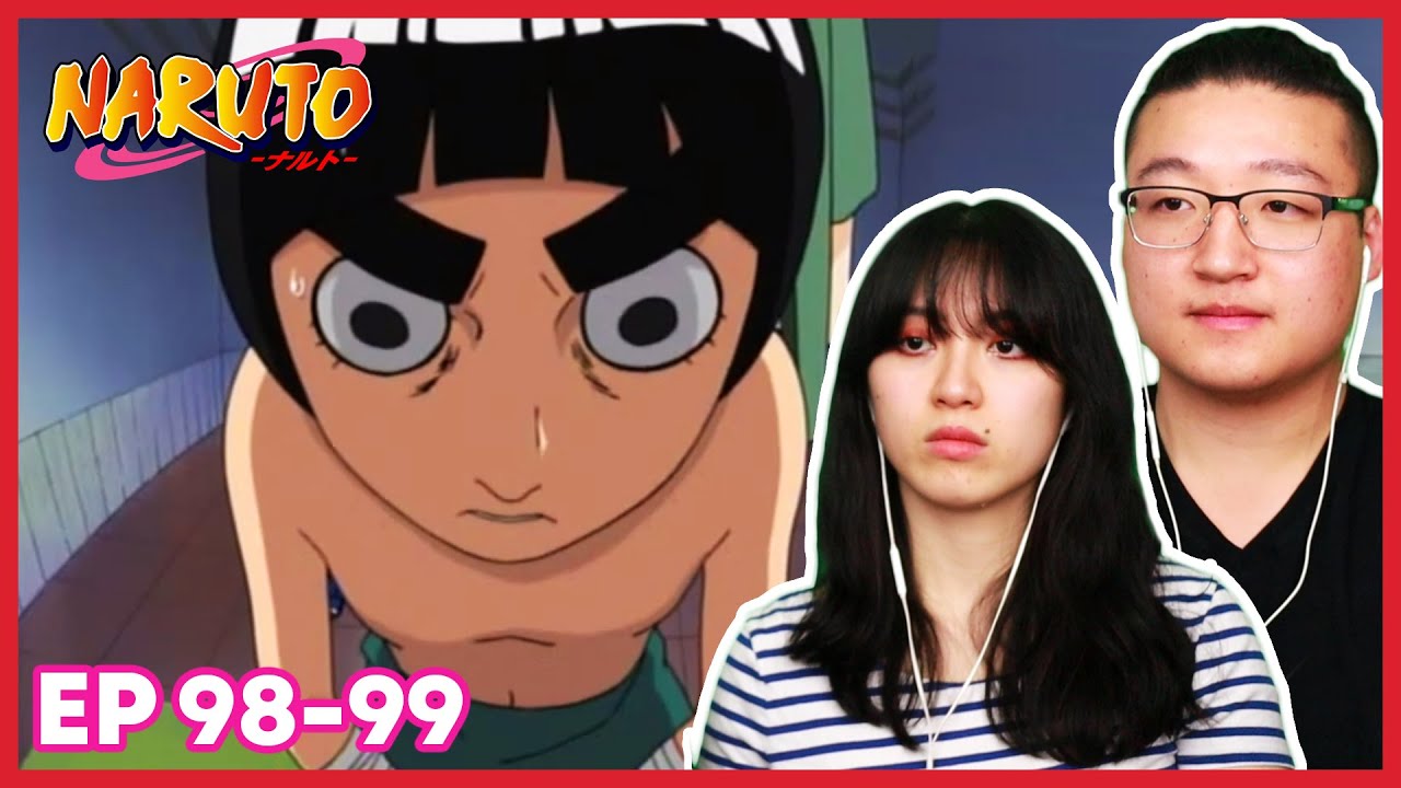 ROCK LEE'S ONLY CHANCE 😭 | Naruto Couples Reaction Episode 98 & 99