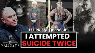Lee Priest Opens Up about His 2 Suicide Attempts & Gratitude Profile