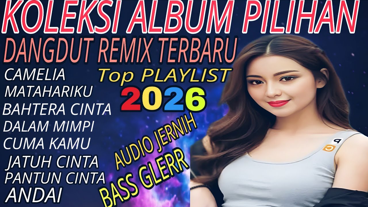 CAMELIA‼️DISCO DANGDUT REMIX ALBUM POPULER  PLAYLIST  TERBARU ALBUM PILIHAN