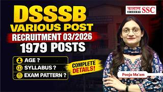 DSSSB New Vacancy 2026 | 1979 Posts | Eligibility, Syllabus &amp; Exam Pattern | DSSSB Notification